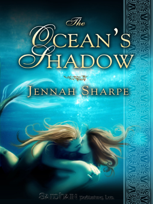 Title details for The Ocean's Shadow by Jennah Sharpe - Available
